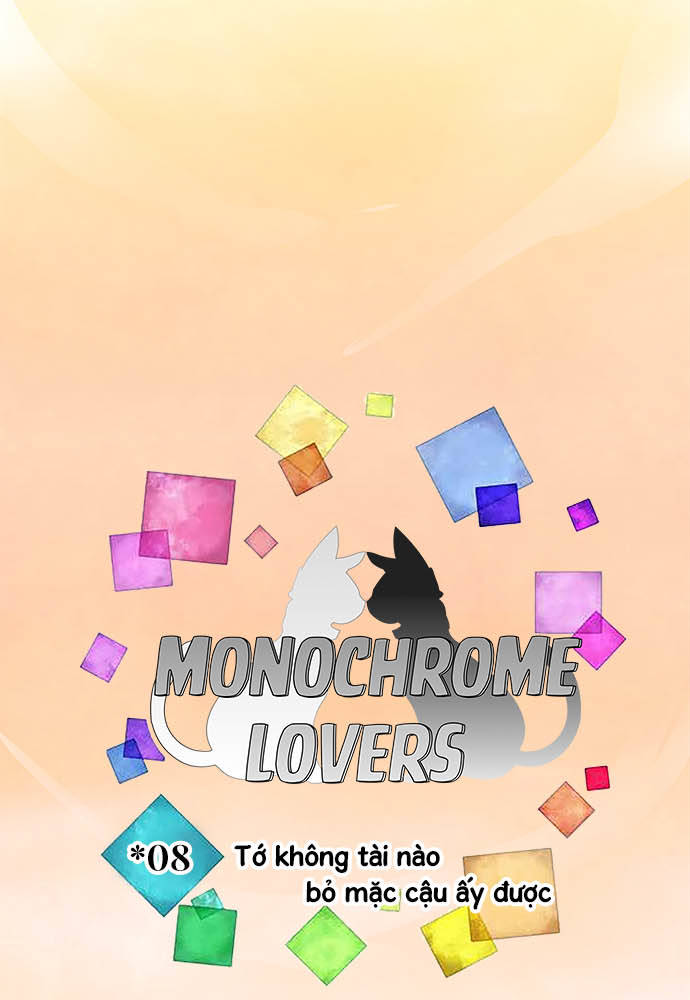 Monochrome Lovers Chapter 8 - Trang 2