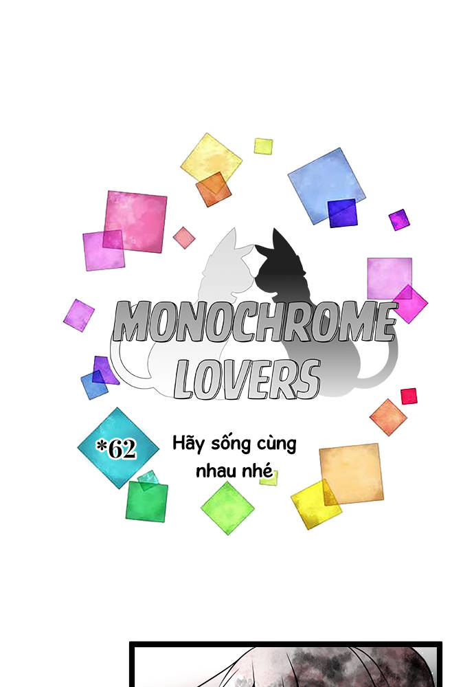 Monochrome Lovers Chapter 62 - Trang 2
