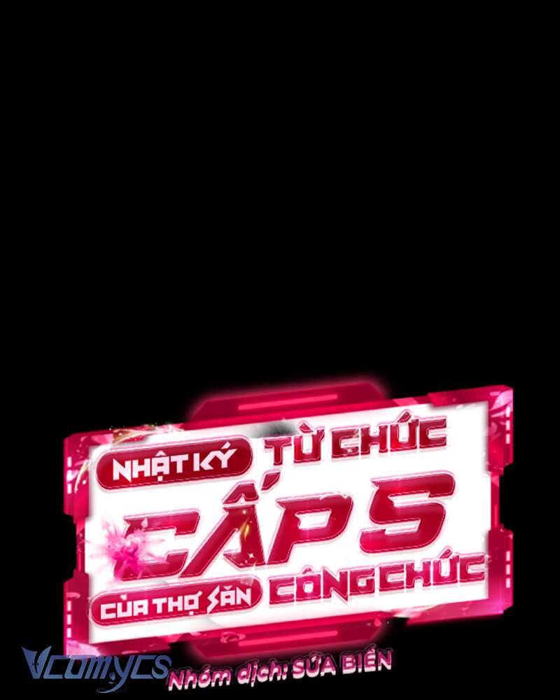 Nhật Ký Từ Chức Cấp S Của Thợ Săn Công Chức Chapter 29 - Trang 2