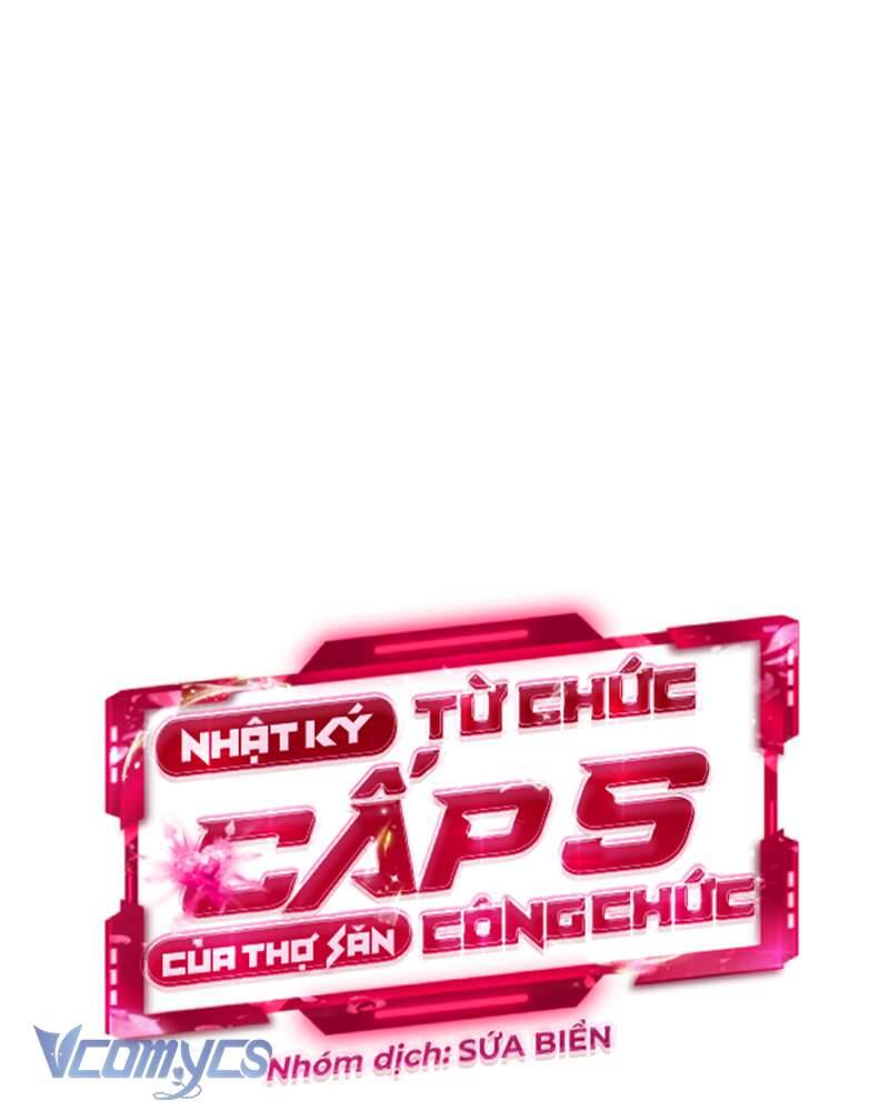 Nhật Ký Từ Chức Cấp S Của Thợ Săn Công Chức Chapter 30 - Trang 2