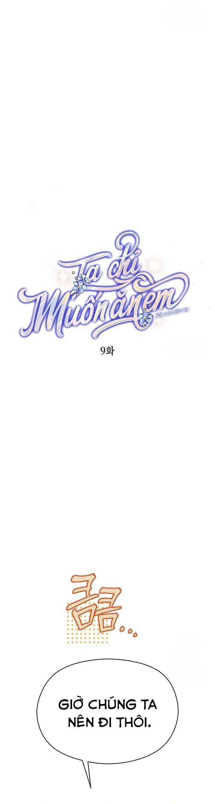 Ta Chỉ Muốn Ăn Em Chapter 9 - Trang 2