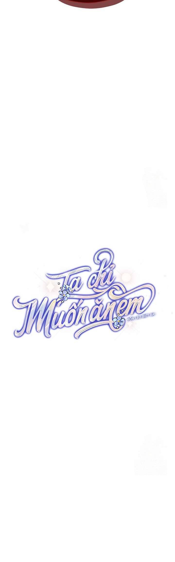 Ta Chỉ Muốn Ăn Em Chapter 39 - Trang 2