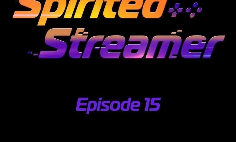 Thiên Tài Stream Game Bị Ám Ảnh Chapter 15 - Trang 2