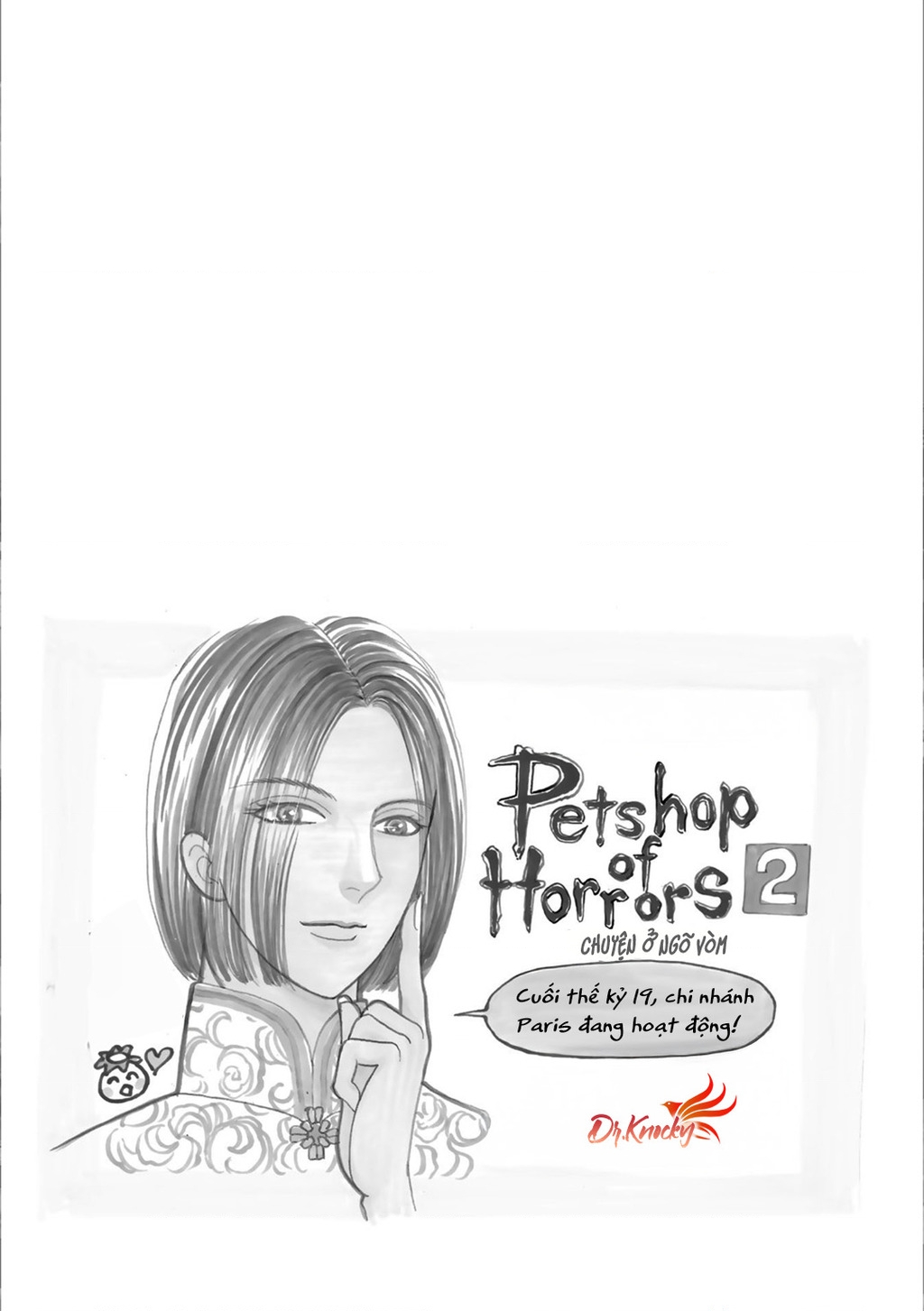 Pet Shop Of Horrors – Passage-Hen : Tiệm Thú Kiểng Tiền Truyện Chapter 3.2 - Trang 2