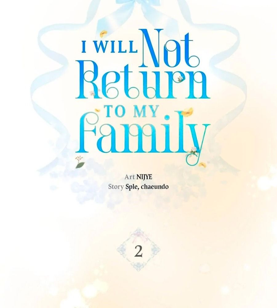 Không Bao Giờ Trở Về Gia Đình Đã Bỏ Rơi Tôi Chapter 2 - Trang 2