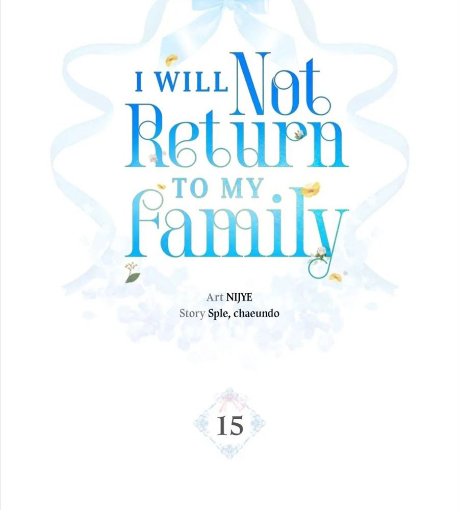 Không Bao Giờ Trở Về Gia Đình Đã Bỏ Rơi Tôi Chapter 15 - Trang 2