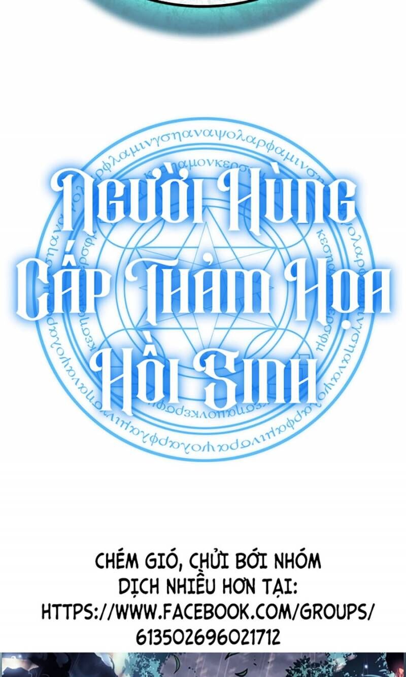 Người Hùng Cấp Thảm Họa Hồi Sinh Chapter 121 - Trang 2