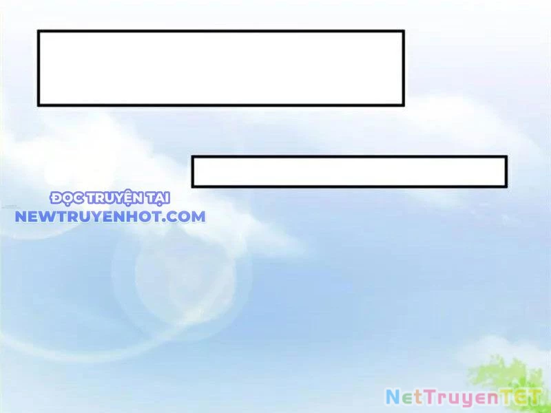 Ta Thực Sự Không Muốn Làm Thần Tiên Chapter 120 - Trang 2