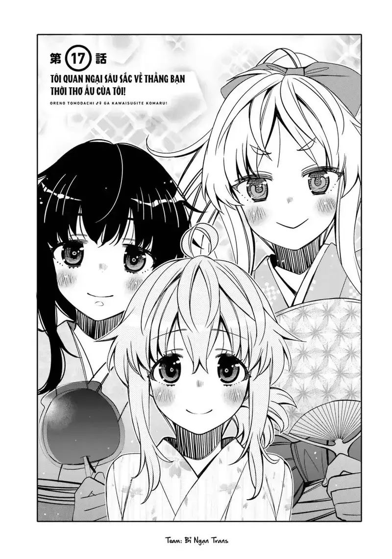 Người Bạn Thời Thơ Ấu Của Tôi Quá Dễ Thương! Chapter 17 - Trang 2