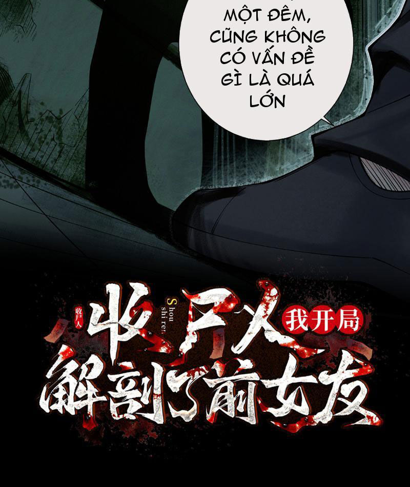 Làm Người Nhặt Xác, Tôi Khởi Đầu Là Giải Phẫu Bạn Gái Cũ! Chapter 7 - Trang 2