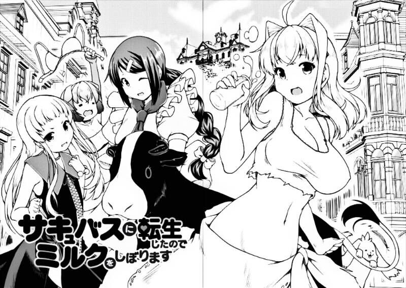 Because I Reincarnated As A Succubus, Ill Squeeze Out Milk(Dot) Chapter 13 - Trang 2