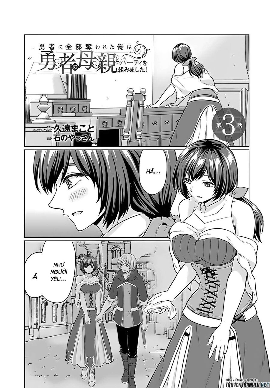 Yuusha Ni Zenbu Ubawareta Ore Wa Yuusha No Hahaoya To Party O Kumimashita Chapter 3 - Trang 2