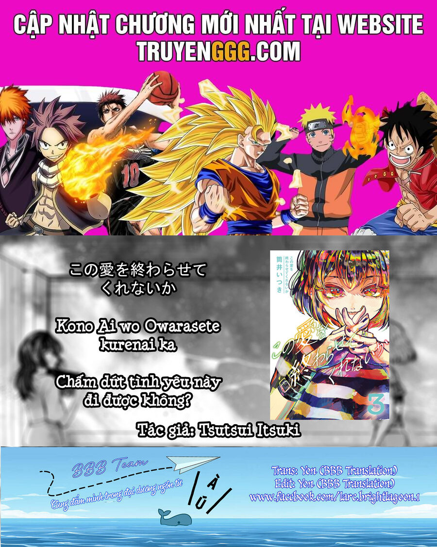 Liệu Cậu Sẽ Kết Thúc Mối Tình Này Chứ? Chapter 24 - Trang 2
