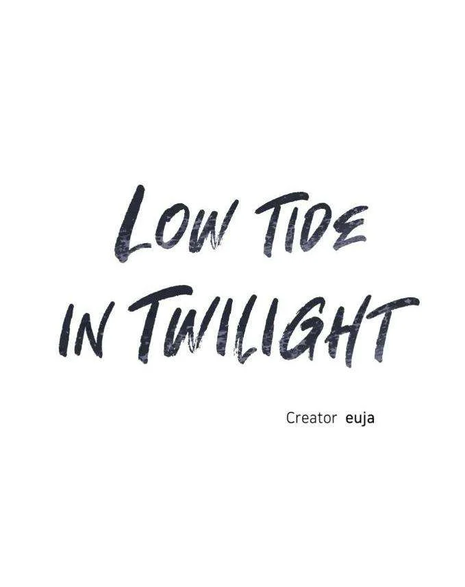 Thủy Triều Thấp Lúc Chạng Vạng Chapter 2 - Trang 2