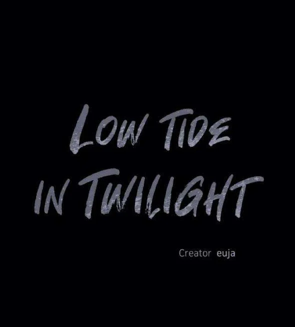 Thủy Triều Thấp Lúc Chạng Vạng Chapter 4 - Trang 2