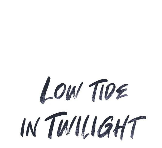 Thủy Triều Thấp Lúc Chạng Vạng Chapter 8 - Trang 2