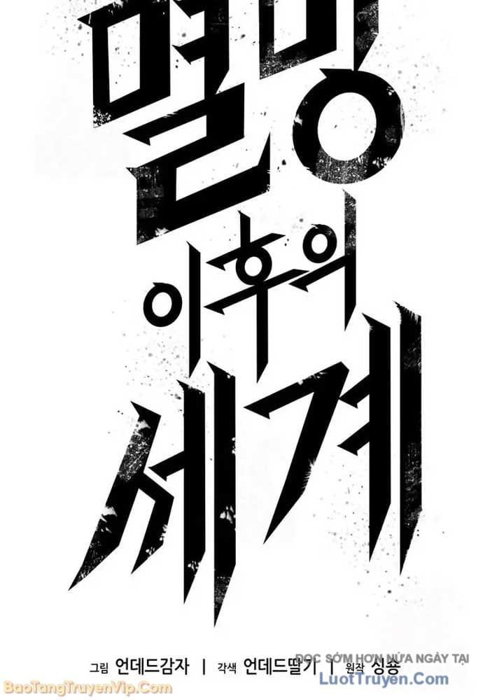 Thế Giới Sau Tận Thế Chapter 203 - Trang 2