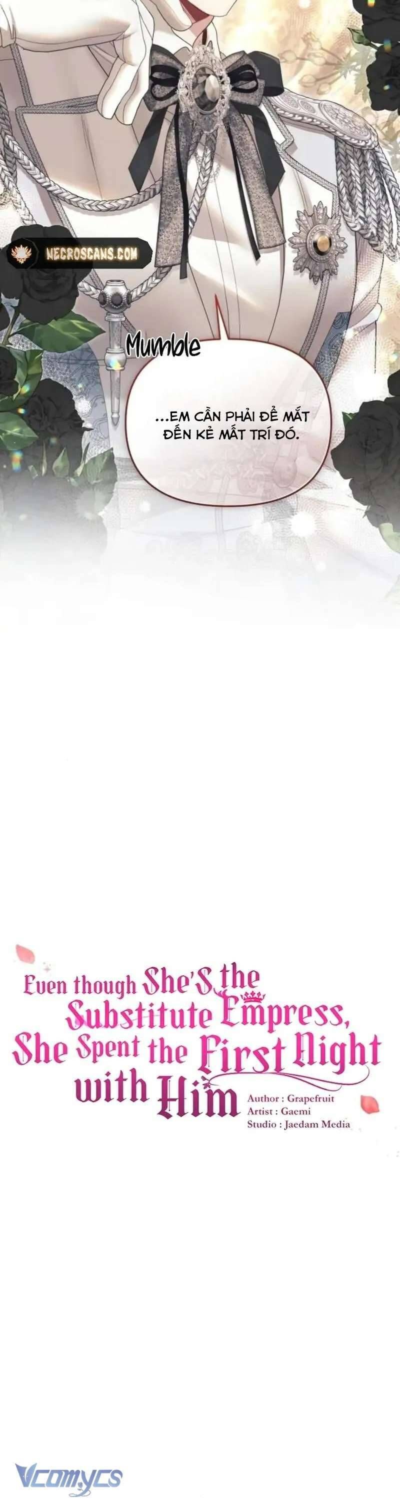 Tuy Là Hoàng Hậu Thay Thế Nhưng Tôi Lại Đánh Mất Đêm Đầu Tiên Chapter 27 - Trang 2