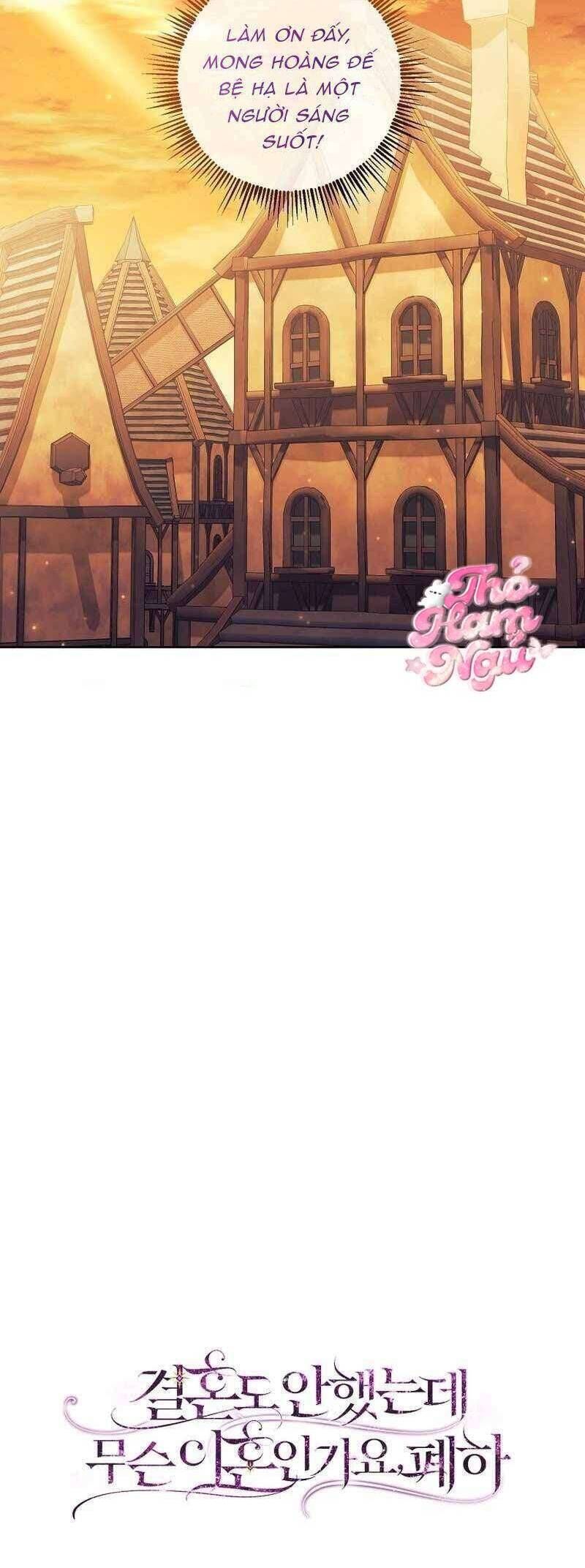 Sao Tôi Có Thể Li Hôn Khi Còn Chưa Kết Hôn Đây, Thưa Bệ Hạ Chapter 2 - Trang 2