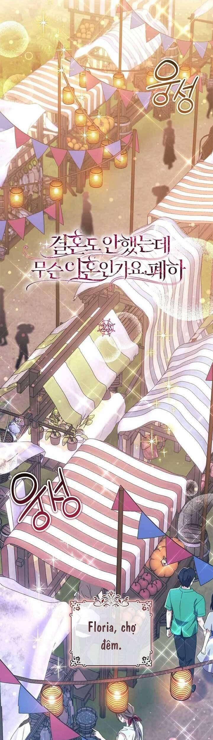 Sao Tôi Có Thể Li Hôn Khi Còn Chưa Kết Hôn Đây, Thưa Bệ Hạ Chapter 23 - Trang 2