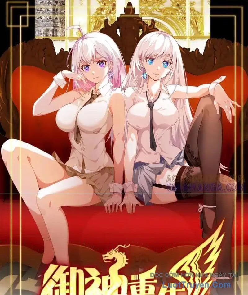 Ngự Thần Trùng Sinh Chapter 145 - Trang 2