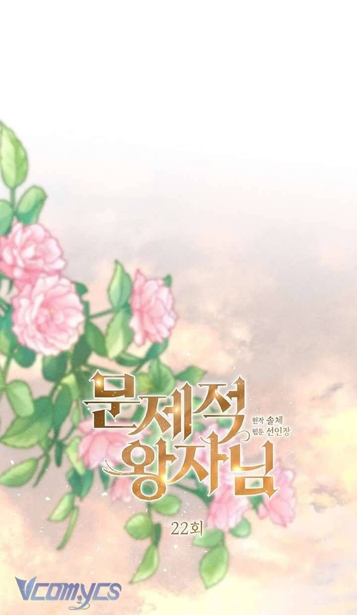 Hoàng Tử Rắc Rối Chapter 22 - Trang 2