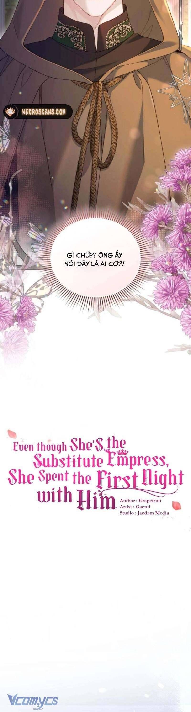 Tuy Là Hoàng Hậu Thay Thế Nhưng Tôi Lại Đánh Mất Đêm Đầu Tiên Chapter 29 - Trang 2