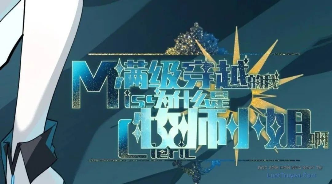Vượt Cấp Xuyên Không, Tại Sao Tôi Lại Trở Thành Tiểu Thư Tu Sĩ? Chapter 58 - Trang 2