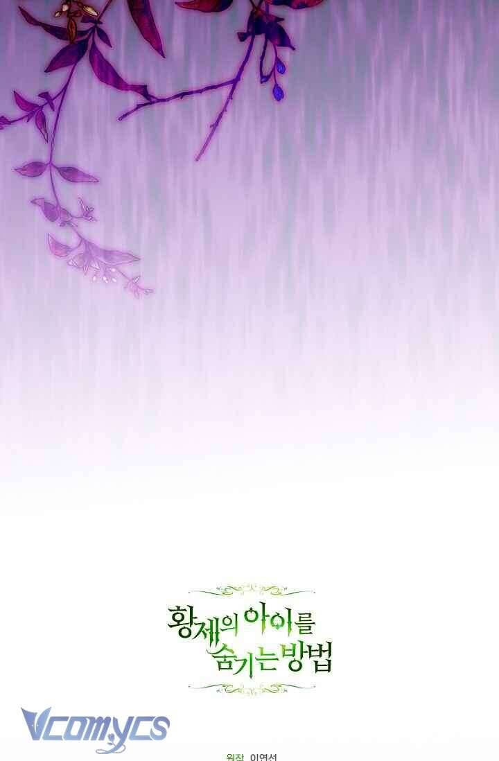 Phương Pháp Che Giấu Đứa Con Của Hoàng Đế Chapter 122 - Trang 2