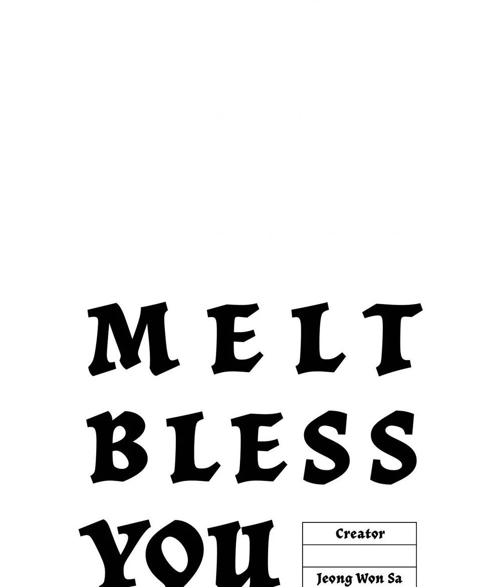 Gửi Lời Chúc Phúc Của Melt Tới Người Chapter 47 - Trang 2