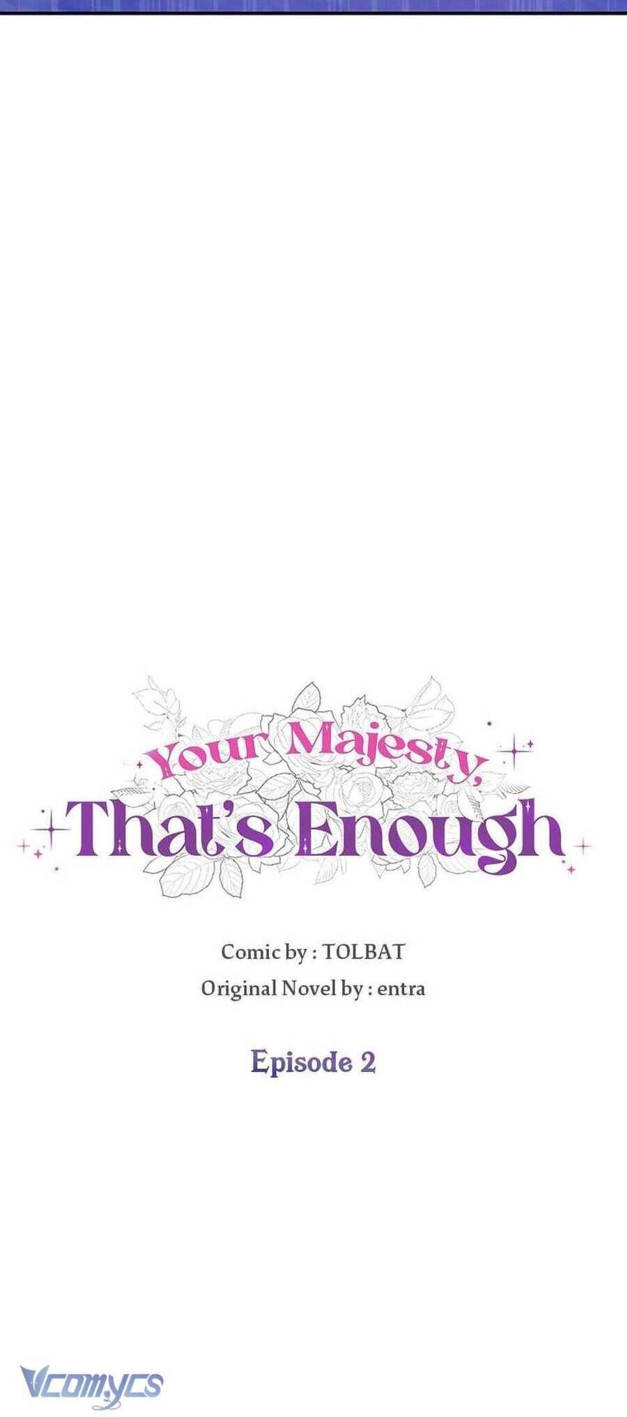 Bệ Hạ, Xin Người Hãy Dừng Lại Đi! Chapter 2 - Trang 2