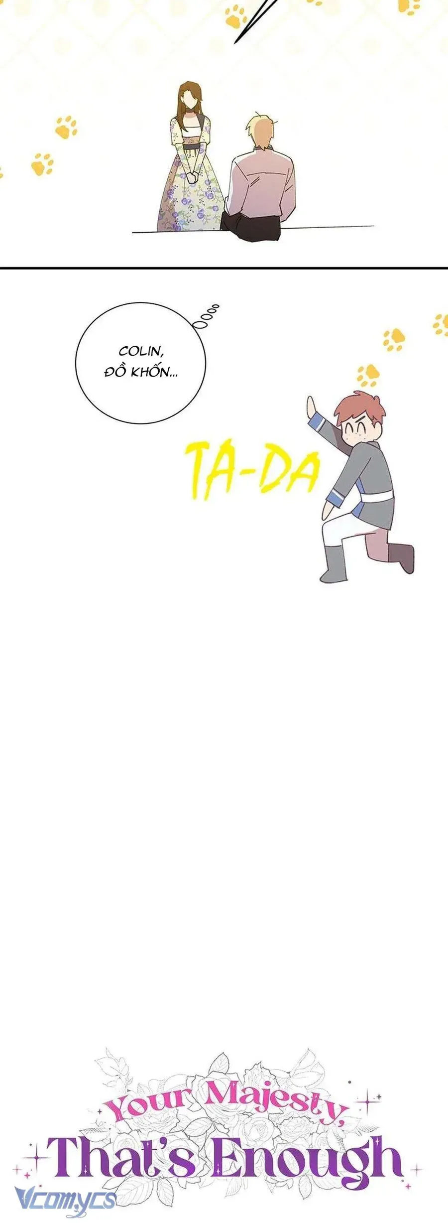 Bệ Hạ, Xin Người Hãy Dừng Lại Đi! Chapter 4 - Trang 2