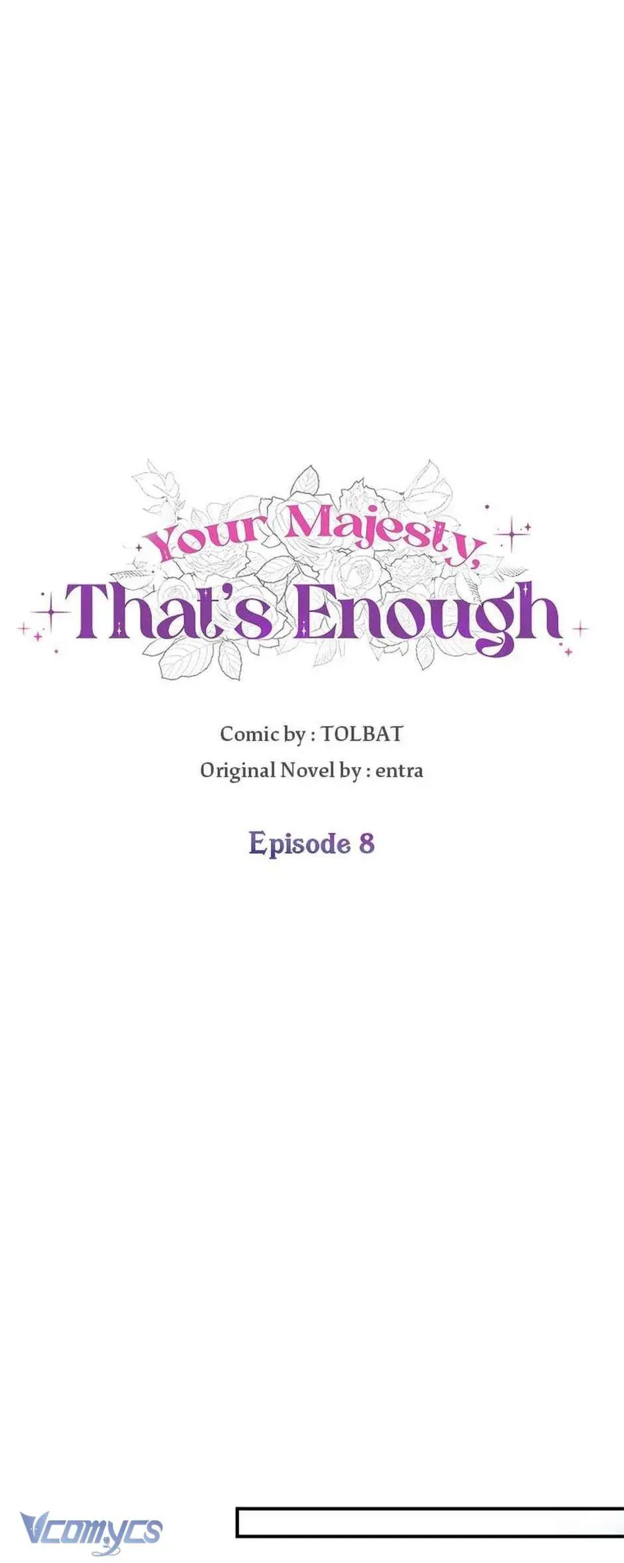 Bệ Hạ, Xin Người Hãy Dừng Lại Đi! Chapter 8 - Trang 2