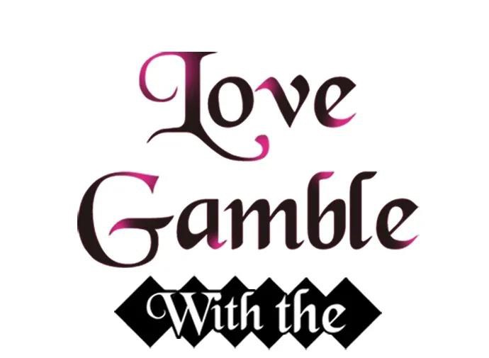 Ván Cược Tình Ái Chapter 35 - Trang 2