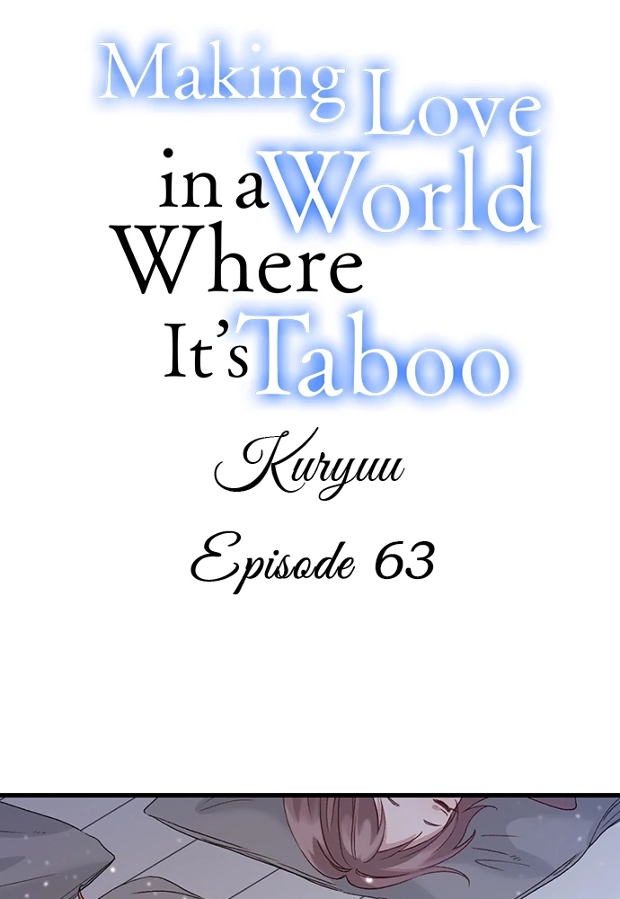 Làm Tình Trong Một Thế Giới Mà Điều Đó Là Điều Cấm Kỵ Chapter 63 - Trang 2