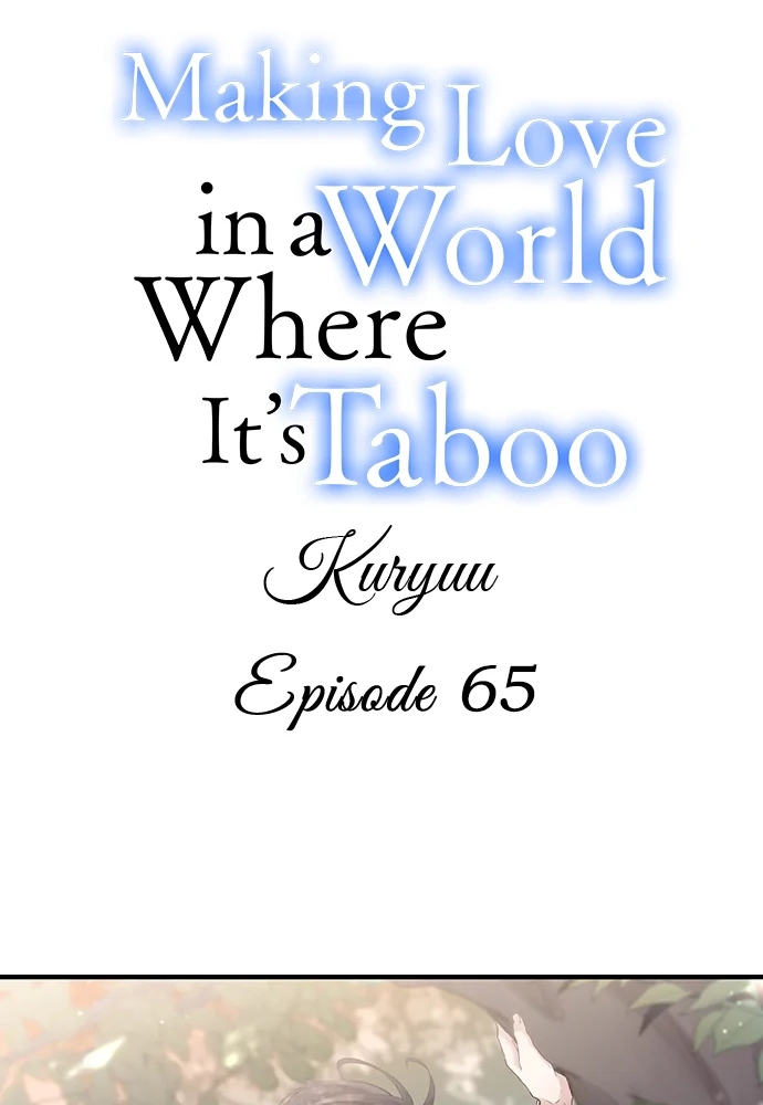 Làm Tình Trong Một Thế Giới Mà Điều Đó Là Điều Cấm Kỵ Chapter 65 - Trang 2
