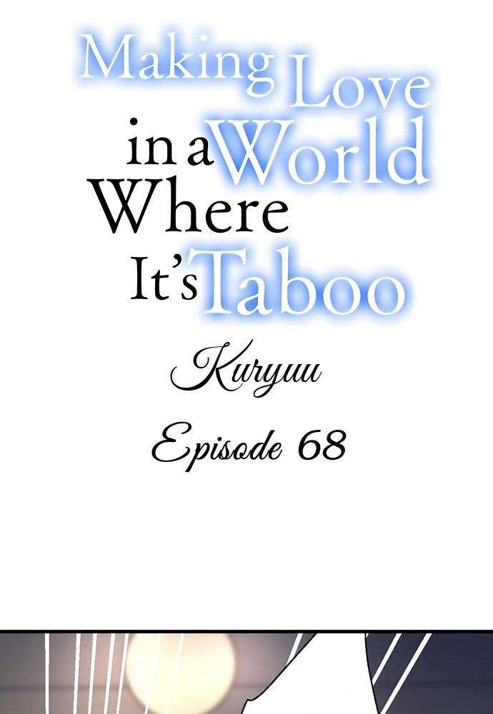 Làm Tình Trong Một Thế Giới Mà Điều Đó Là Điều Cấm Kỵ Chapter 68 - Trang 2