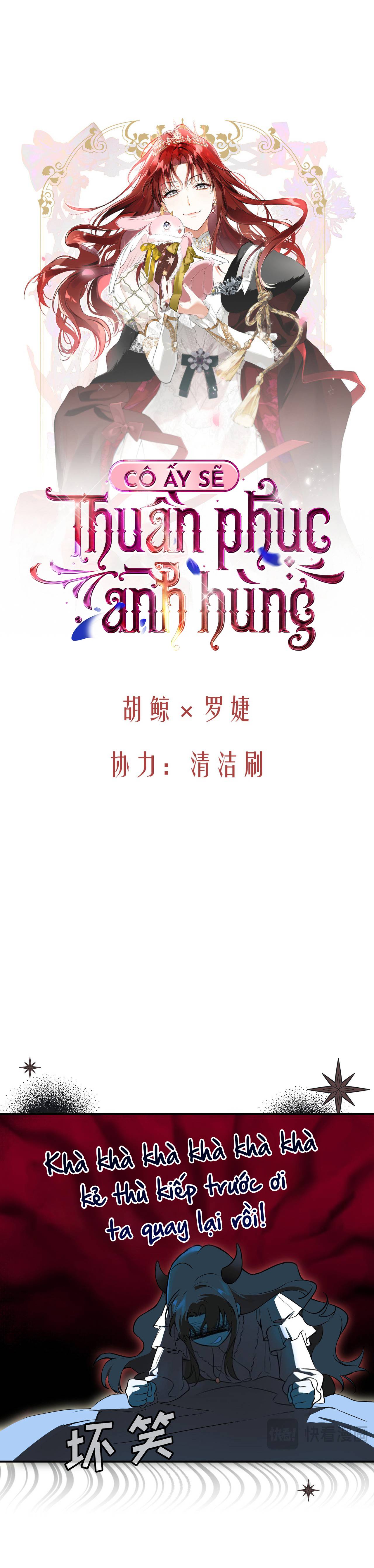 Cô Ấy Sẽ Thuần Phục Anh Hùng Chapter 2 - Trang 2