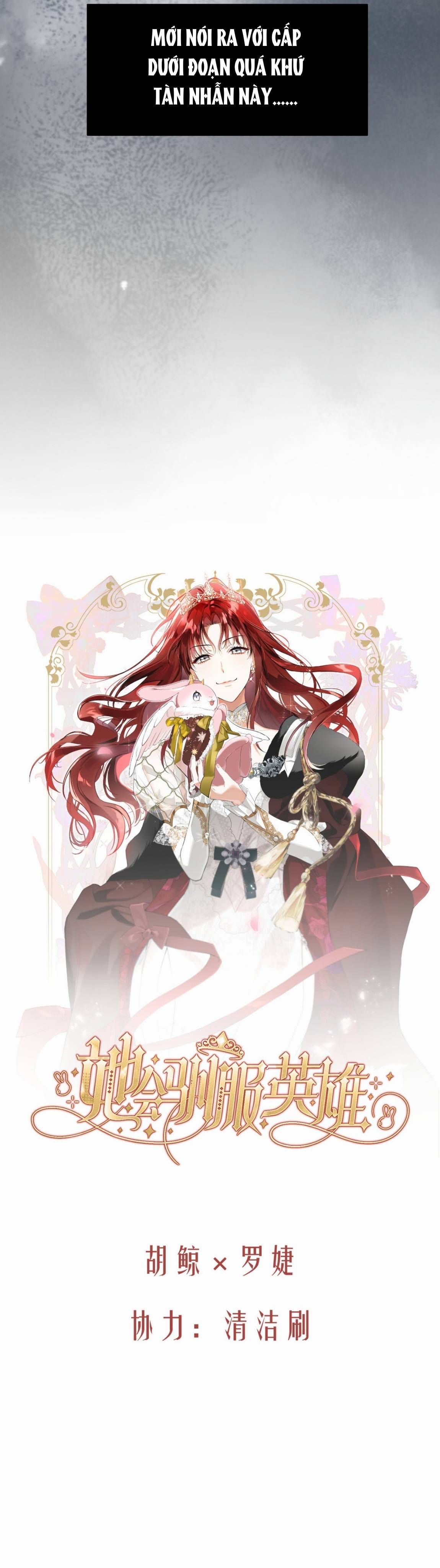 Cô Ấy Sẽ Thuần Phục Anh Hùng Chapter 4 - Trang 2