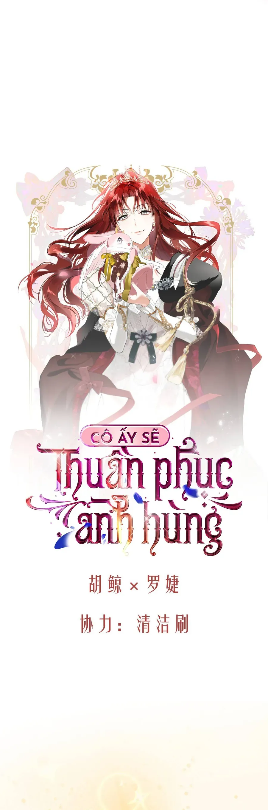 Cô Ấy Sẽ Thuần Phục Anh Hùng Chapter 5 - Trang 2