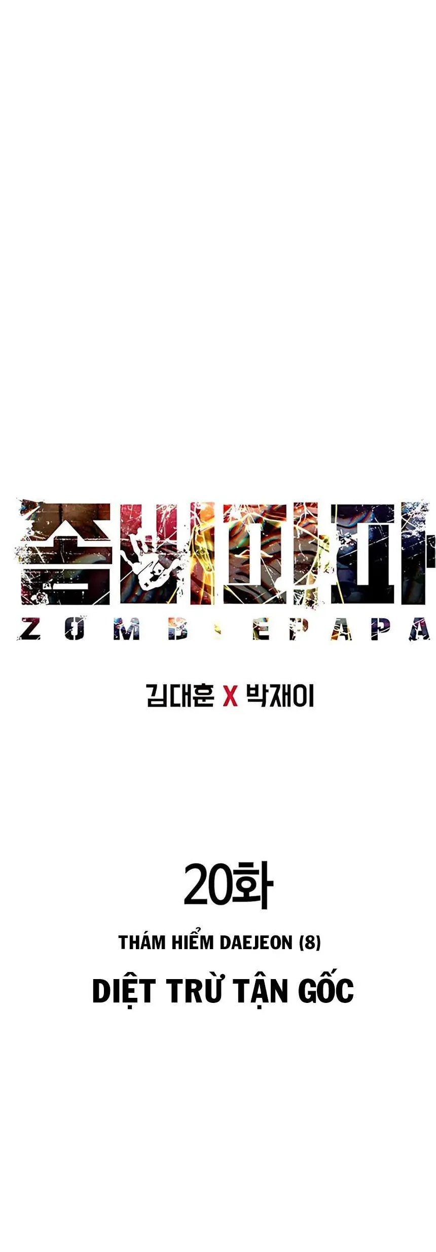 Zombie Papa Chapter 20 - Trang 2