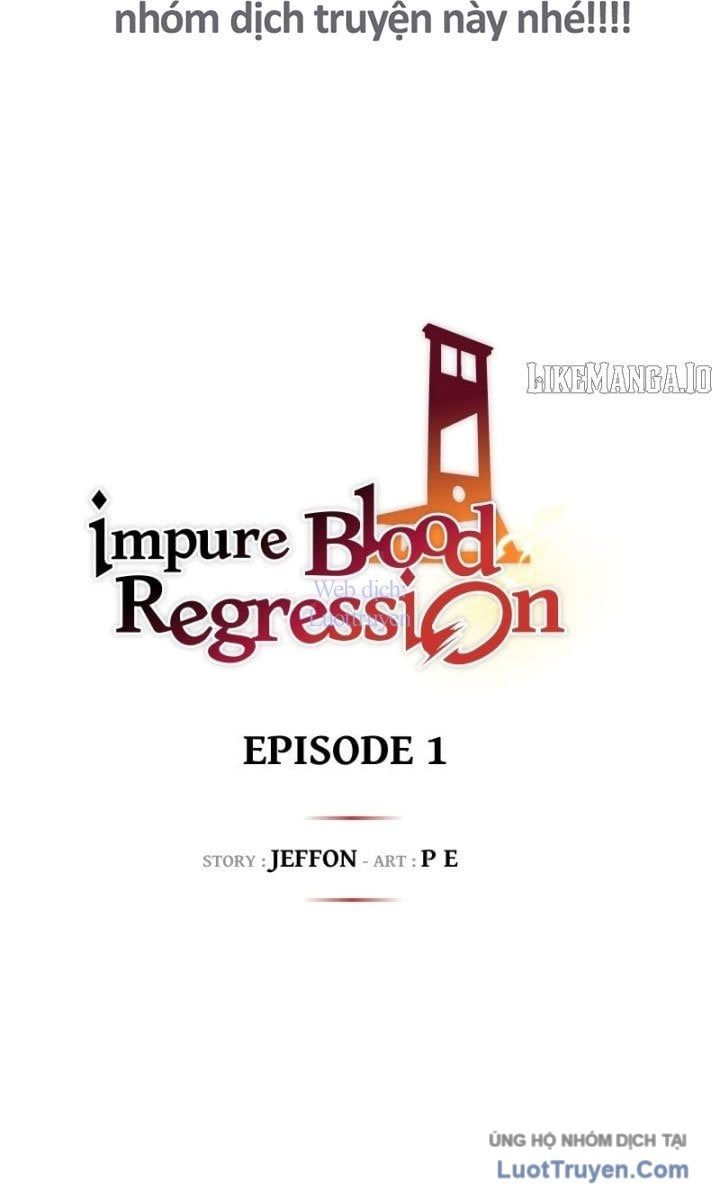Tạp Huyết Hồi Quy Chapter 1 - Trang 2
