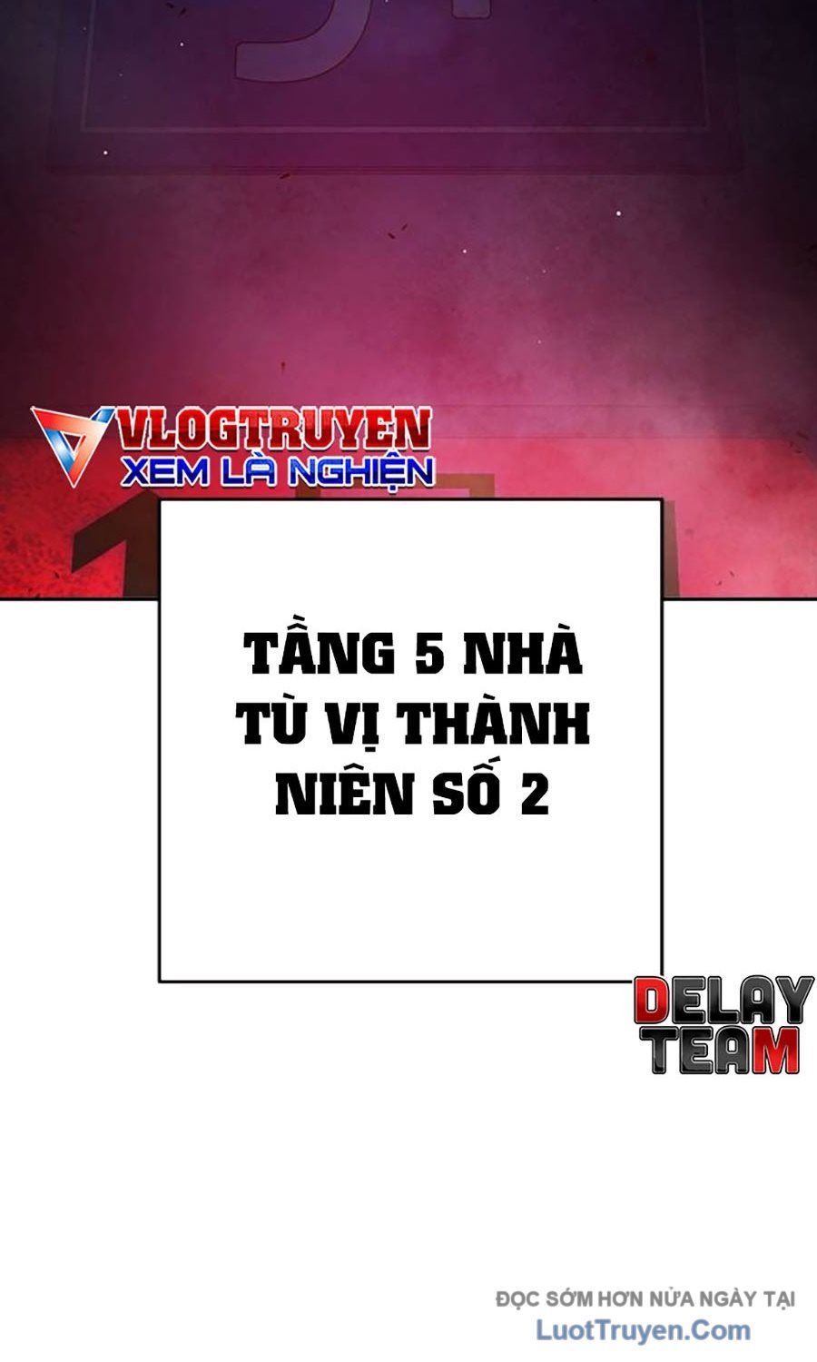 Nhà Tù Vị Thành Niên Chapter 73 - Trang 2