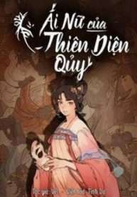 Truyện tranh Ái Nữ Của Thiên Diện Quỷ