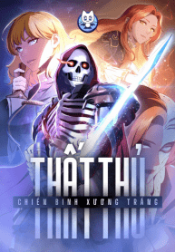 Chiến Binh Xương Trắng Thất Thủ