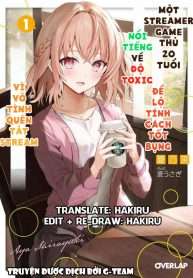 Truyện tranh Streamer Game Thủ 20 Tuổi Nổi Tiếng Về Độ Toxic Để Lộ Tính Cách Tốt Bụng Vì Vô Tình Quên Tắt Stream