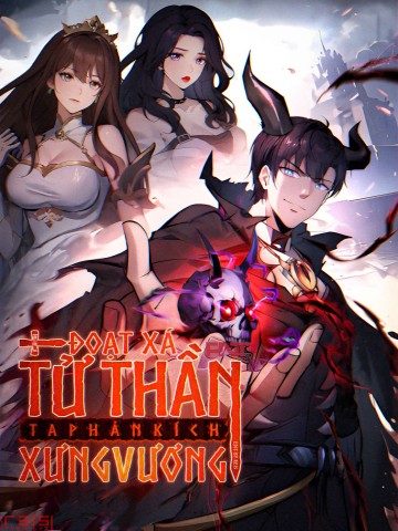 Truyện tranh Ta Đoạt Xá Tử Thần, Phản Kích Xưng Vương!