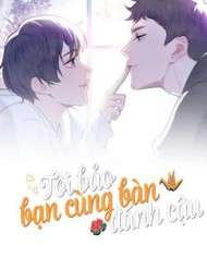Tôi Bảo Bạn Cùng Bàn Đánh Cậu